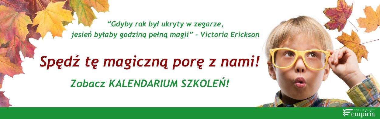 Magiczna jesień pełna szkoleń w Salonie Edukacyjnym EMPIRIA